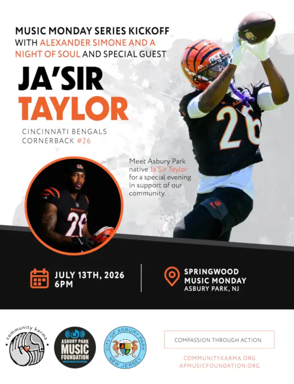 Flyer for 'Music Monday Series Kickoff' featuring Ja'Sir Taylor, Cincinnati Bengals player, and Alexander Simone. Event on July 13, 2026, in Asbury Park, NJ.